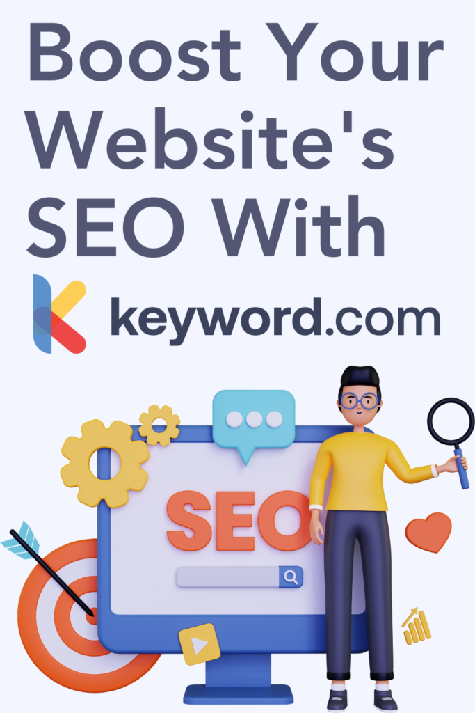 Boost your Website's SEO With Keyword.com