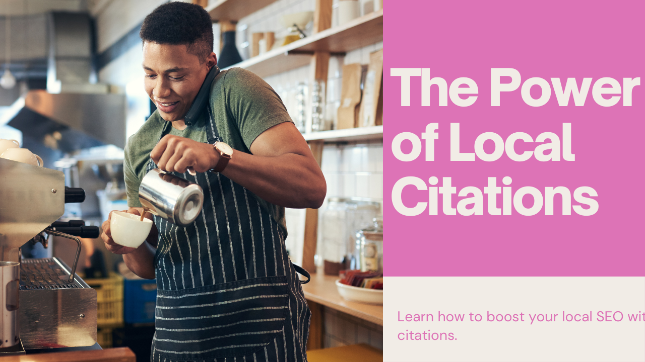 The Power of Local Citations: A Crucial Boost for Your Local SEO