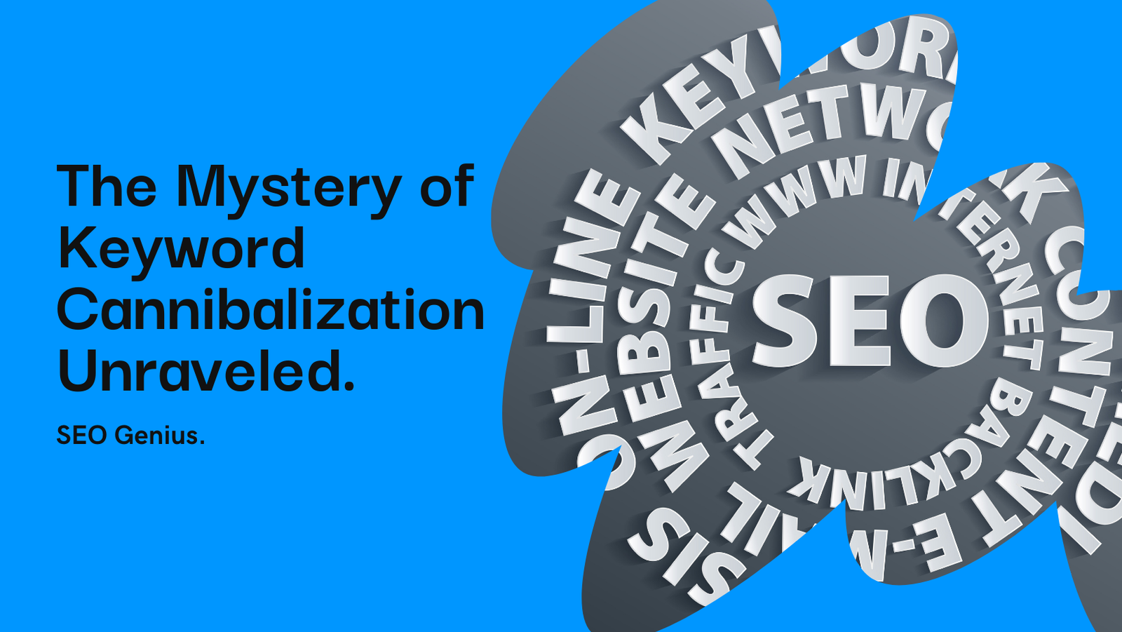 Unraveling the Mystery of Keyword Cannibalization: A Definitive Guide